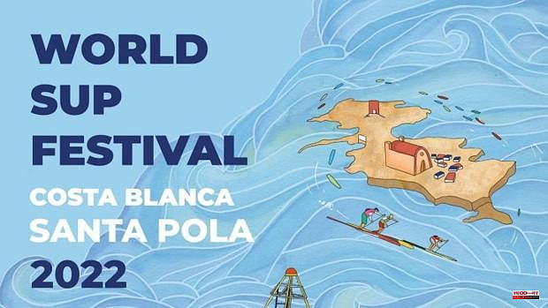 Santa Pola will host the World SUP Festival Costa Blanca 2022 from June 3 to 5