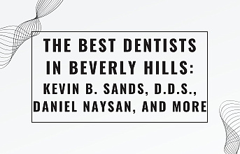 The Best Dentists in Beverly Hills: Kevin B. Sands,...