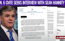 Why Sean Hannity outreach by the Jan. 6 committee is important